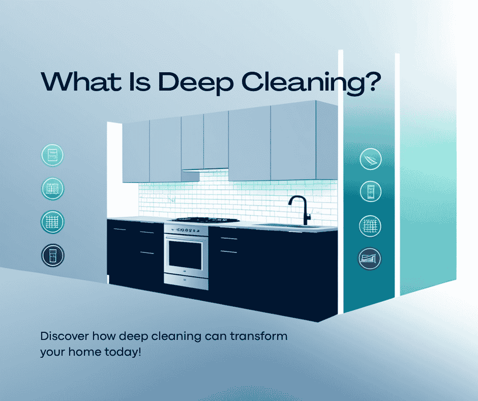 What Is a Deep Cleaning Service?