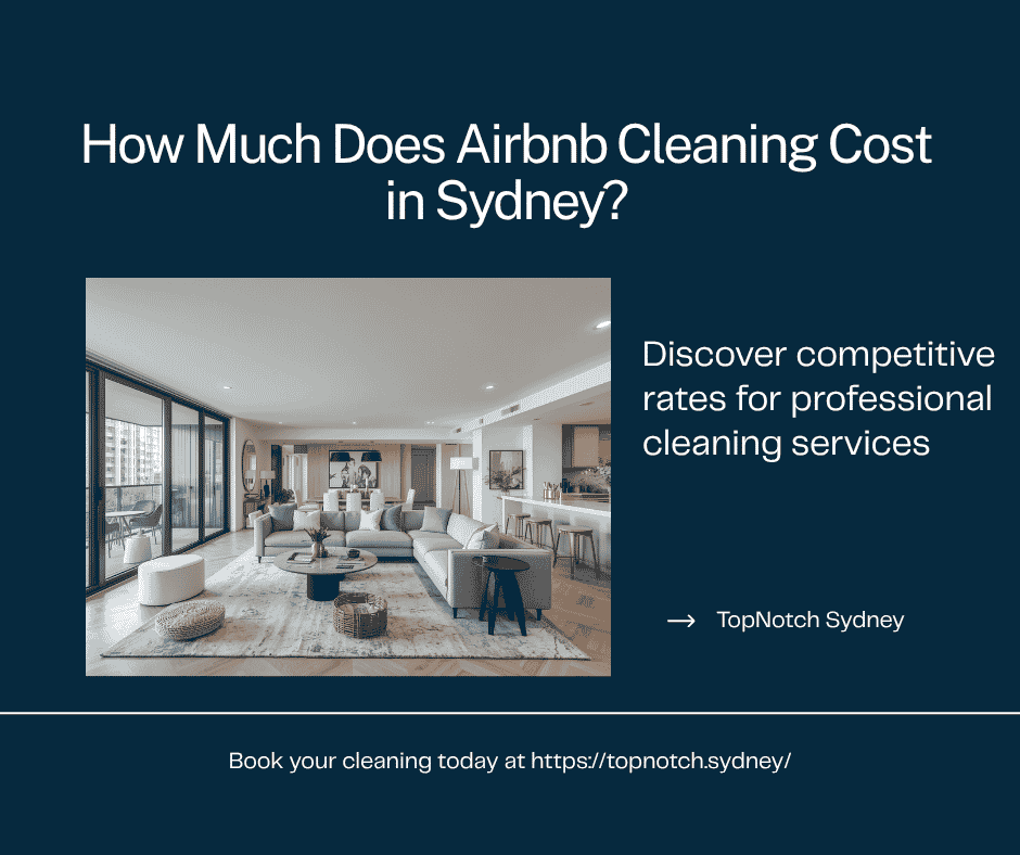 How Much Does Airbnb Cleaning Cost in Sydney?